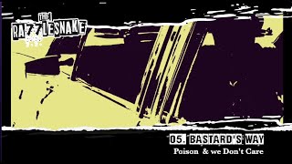 THE RA77LESNAKE 05.  THE BASTARD'S WAY (Cover Far from Finished)