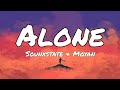 Sounxstate &amp; Moyan - Alone (Lyrics)