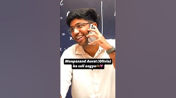 Olivia ka call agaya❤️😚||Shobhit nirwan||#shorts#class10#cbse#boards#study#funny#shobhitnirwan#song