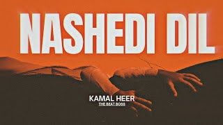 Nashedi Dil - Kamal Heer X The Beat Boss  screenshot 2