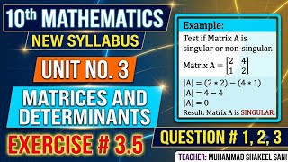Class 10th Mathematics Exercise # 3.5 Question # 1,2,3. Singular/Non Singular matrix. New Syllabus 