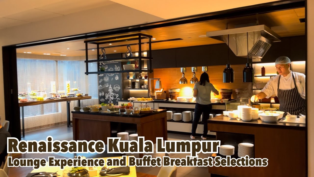 Breakfast Evolution Renaissance Renaissance Kuala Lumpur | Lounge Experience and Buffet Breakfast ...