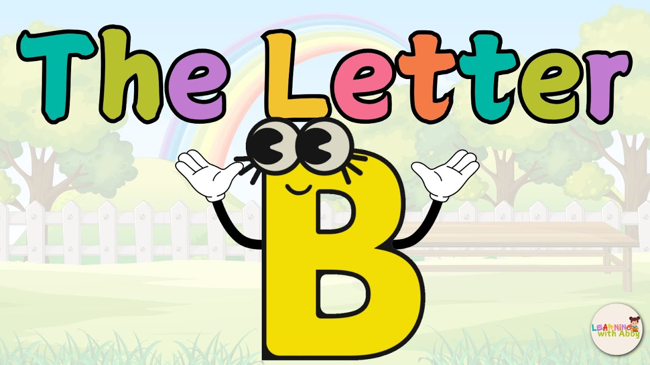 Learning the Letter B | Fun Alphabet Learning for Kids | Learning with ...