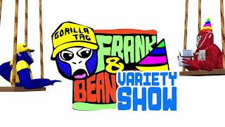 GorillaCon 2026 | Frank & Beans Variety Show Theme