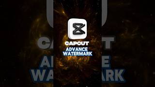 Advance Watermark Tutorial 🚀 | Capcut Tutorial #shorts #capcut #tutorial