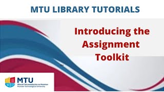 Introducing the MTU Library Assignment Toolkit