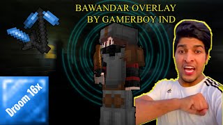 TRYING BAWANDAR OVERLAY WITH DROOM 16x @GamerBoyInd screenshot 4