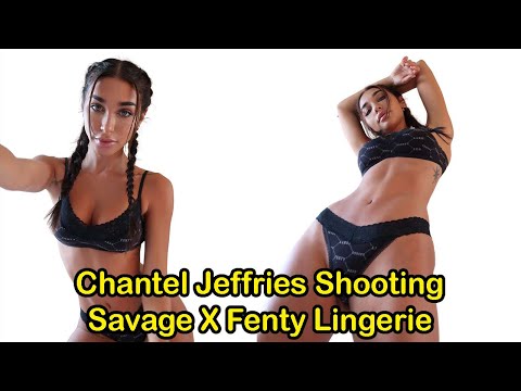 Chantel Jeffries Shooting Savage X Fenty Lingerie
