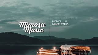 Mike Stud - Honolulu