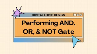 DIGITAL LOGIC DESIGN | LOGIC AND, OR, & NOT GATES IN 1 BREADBOARD