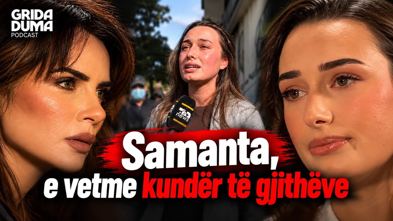 Samanta, studentja që tronditi Shqipërinë! Historia e familjes së saj të ndarë nëpër botë