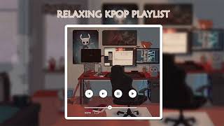 RELAXING KPOP PLAYLIST - Relaxing Kpop Music - Kpop Playlist Study Chill - 편안한 Kpop 음악