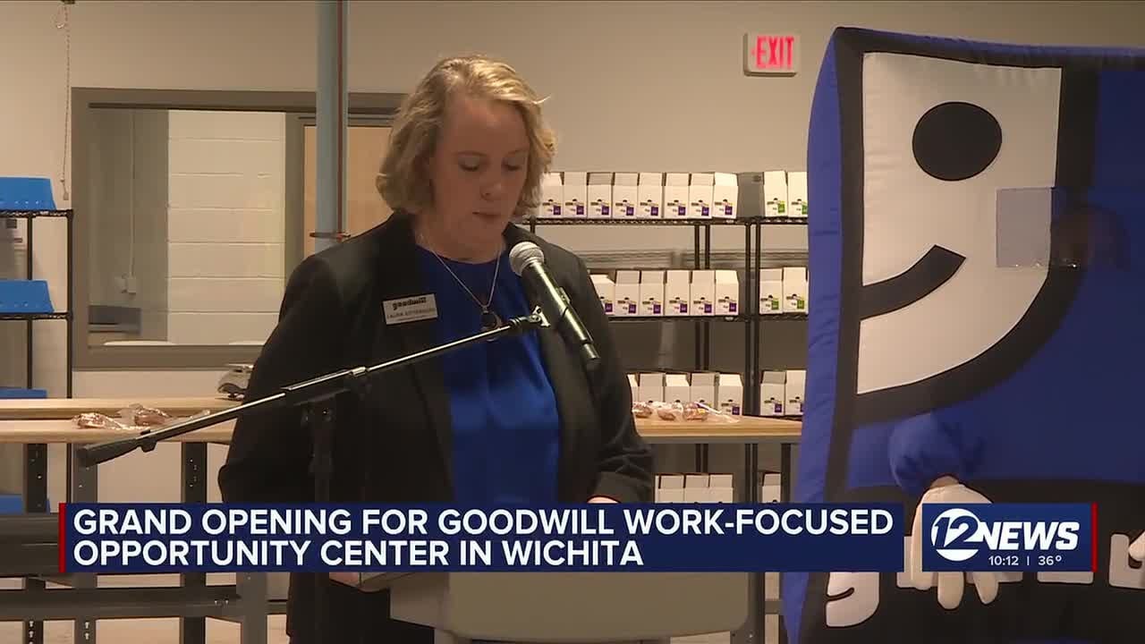 Grand opening for Goodwill work-focused opportunity center in Wichita