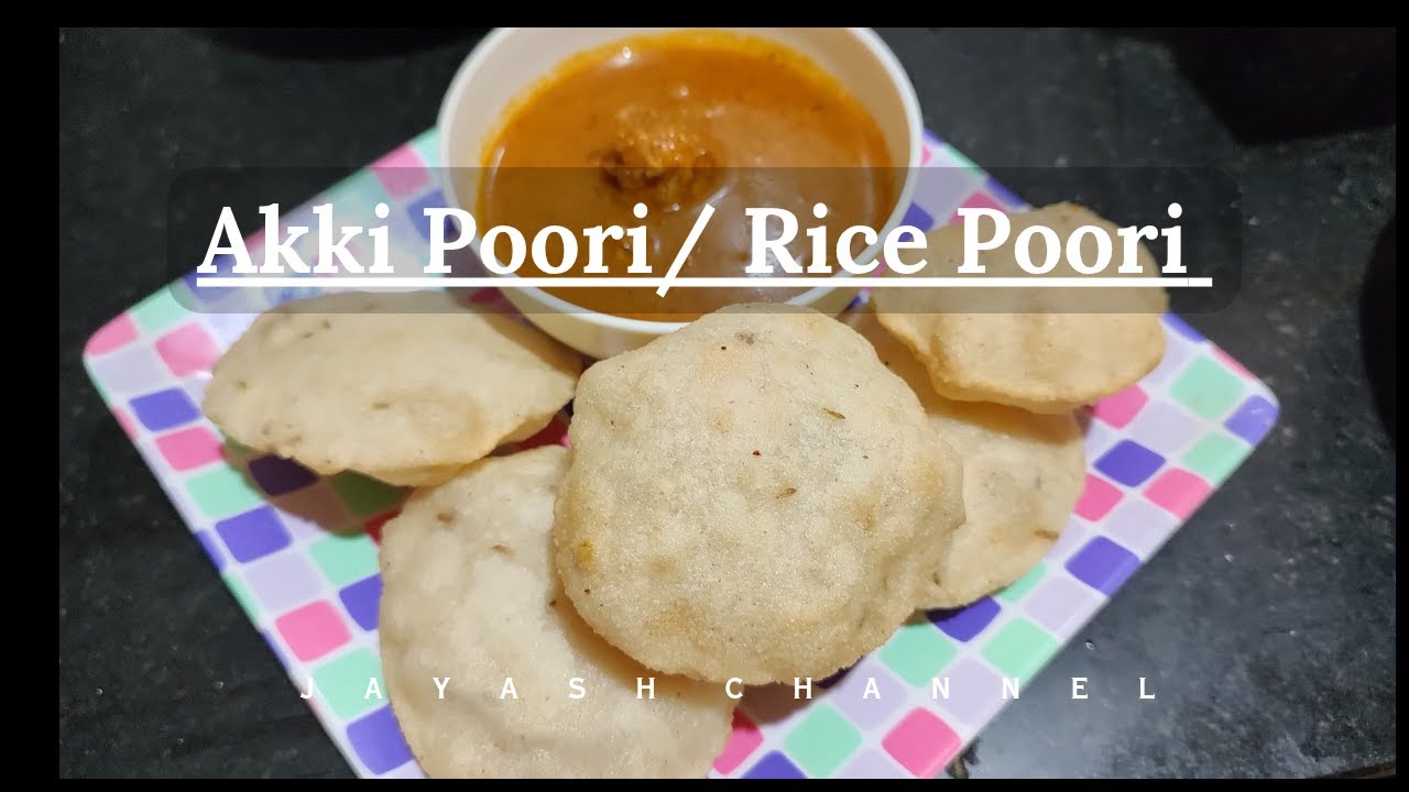 Quck & Easy Rice poori | Akki poori - Jayash Channel - YouTube