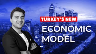 What&#39;s is Turkey’s new economic model?