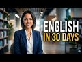 Learn English in 30 Days | Complete Beginner to Fluent (Easy Steps)