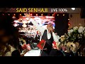 Said Senhaji Soirée Live 2025 سعيد الصنهاجي سهرة حية 