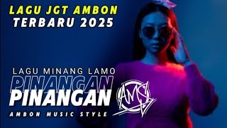 LAGU JOGET AMBON - MINANG LAMO (PINANGAN) - COVER REMIX _ AMBON MUSIC STYLE