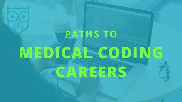 What are the paths to Medical Coding careers?