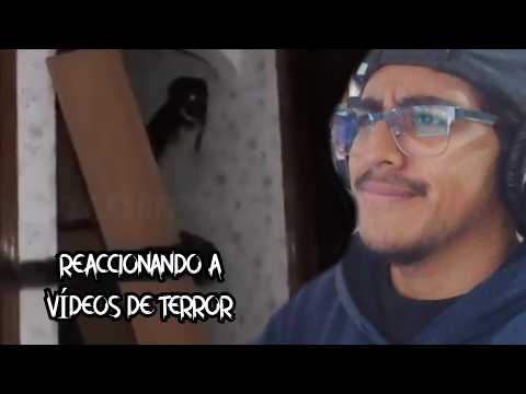 REACCIONANDO A VÍDEOS DE TERROR ARRUINADOS
