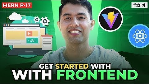 #19  Installing React js with Vite for Frontend Development   MERN Series