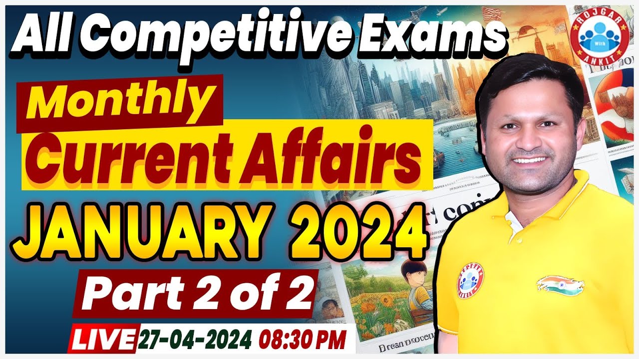 January 2024 Current Affairs | Monthly Current Affair 2024, All ...