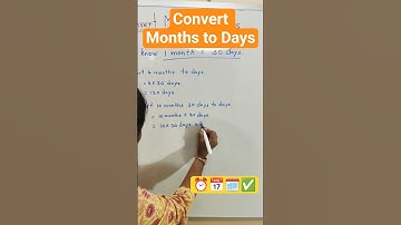 Convert Months to Days | How To Convert Months into Days? | #shorts #shortsfeed #maths #education