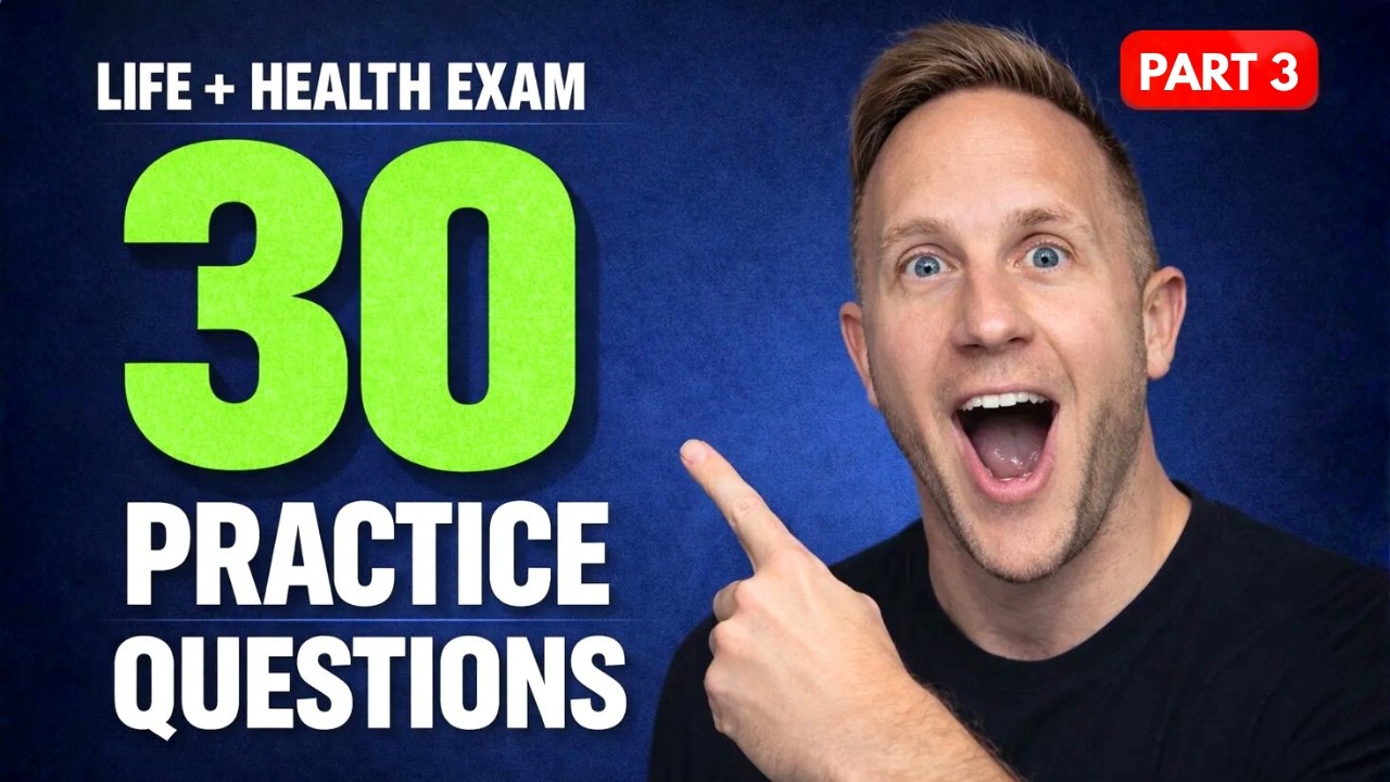 Life + Health Insurance Exam Practice Questions (30 MUST-KNOW) Part 3 ...