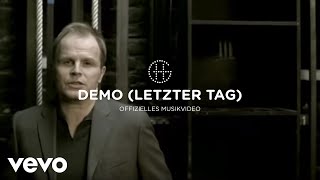 Video thumbnail of "Herbert Grönemeyer - Demo [Letzter Tag] (offizielles Musikvideo)"