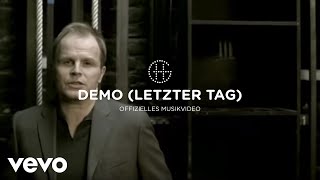 Herbert Grönemeyer - Demo [Letzter Tag] (offizielles Musikvideo)