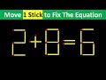 Matchstick puzzle  move stick to fix the equation matchstickpuzzle  matchstickriddles