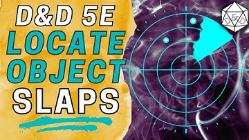 The Locate Object Spell is Underrated! Unbeatable Utility and Versatility | D&D 5e