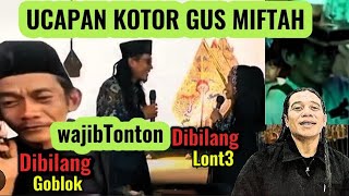KARMA GUS MIFTAH YANG SAKITI HATI PEDAGANG ES TEH JUGA PESEK YATI ( ( copot gelarnya gus )