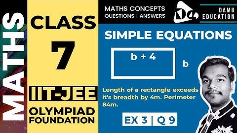 Simple Equations | Length of a rectangle exceeds it