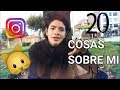 ¡¡ LAS 20 COSAS SOBRE MI !! (FINAL INESPERADO)