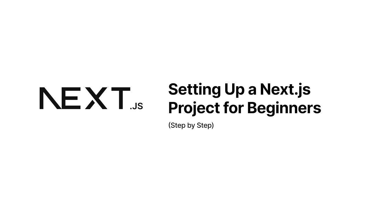 How to set Up a Next.js Project for Beginners (Step by Step) | By ...