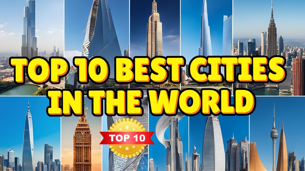 Most Popular Cities in the World| Best City| Top Destinations| Beautiful Cities| Top 10