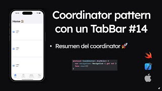 Celebrity #14 Resumen del coordinator | Coordinator pattern con un TabBar | iOS App Profile