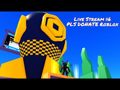 Pls Donate Stream, Live Giving Away Robux