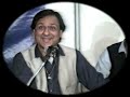 Pehli Wari Aaj Ohna Aankhiyaan Ne Taakyaa - Live // Ghulam Ali