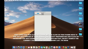HOW TO CHANGE MAC DEFAULT SEARCH TO CURRENT FOLDER IN MAC OS MOJAVE