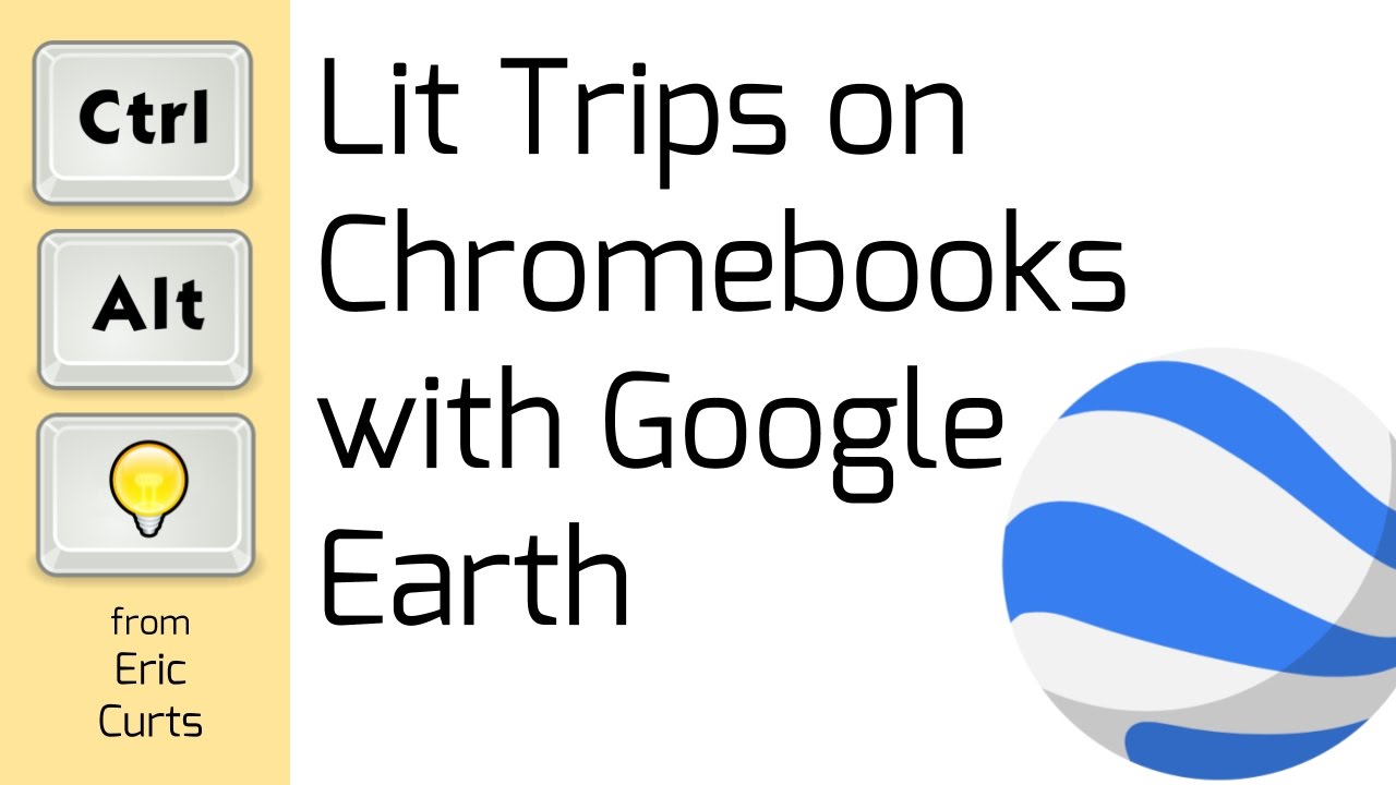 google earth lit trips