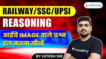 SSC | Railway | UPSI | Reasoning By Hitesh Mishra | Image Based Questions