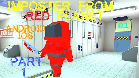Imposter from Red Planet. Craft Horror Game | PART 1 | Android Gameplay | iOS Gameplay