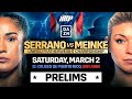 Amanda serrano vs nina meinke prelims livestream