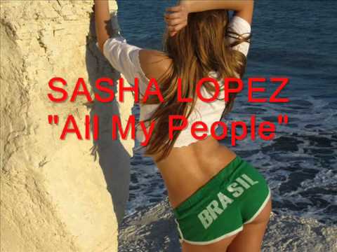 Sasha Lopez feat. Broono & Andreea D - All My People