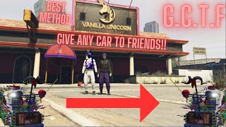 *NEW* BEST GIVE CARS TO FRIENDS (G.C.T.F) GLITCH GTA 5 ONLINE (ALL PS/XBOX)