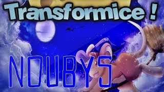 TRANSFORMICE - Noubys