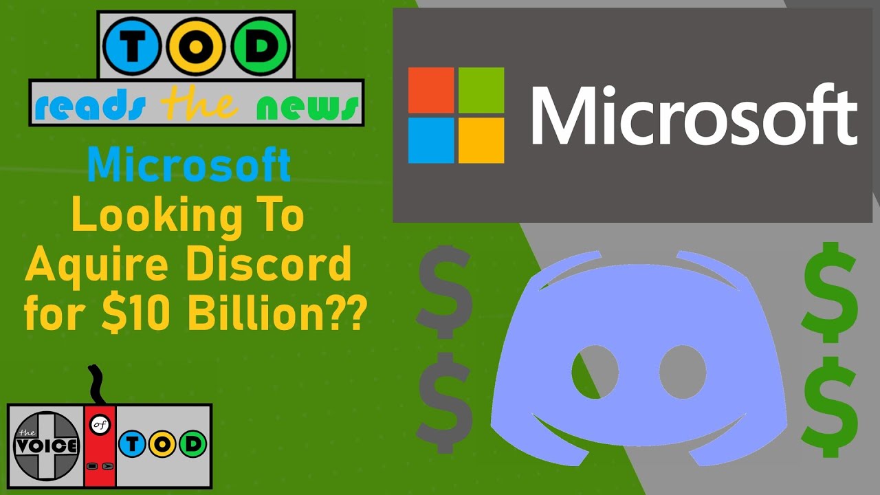 Microsoft Looking To Acquire* Discord? - TOD Reads The News