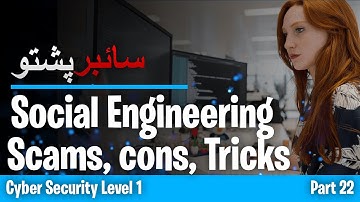Complete Cybersecurity Part 22 | Social Engineering  Scams, Cons Tricks and Fraud in #Pashto